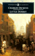 Little Dorrit: 4 - Dickens, Charles, and Wall, Stephen J (Editor), and Small, Helen (Editor)