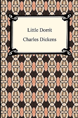 Little Dorrit - Dickens, Charles