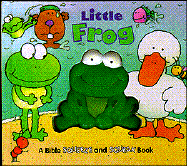 Little Frog Squeeze and Squeak Books