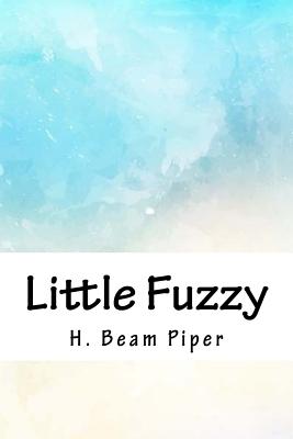 Little Fuzzy - Piper, H Beam