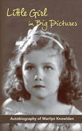 Little Girl in Big Pictures (Hardback)