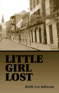 Little Girl Lost - Johnson, Keith Lee