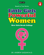 Little Girls Powerful Women (Part 4 of 4): How Girls Break Ceilings
