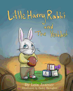 Little Harry Rabbit & the Yeahbut