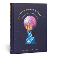 Little Hidden Doors: A Guided Journal for Deep Dreamers - A Dream Journal