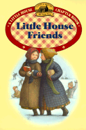 Little House Friends - Wilder, Laura Ingalls