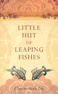 Little Hut of Leaping Fishes