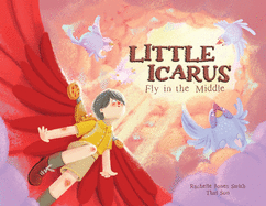 Little Icarus: Fly in the Middle