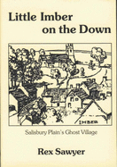 Little Imber on the Down: Salisbury Plain's Ghost Village