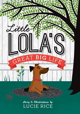 Little Lola's Great Big Life - 
