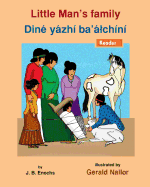 Little Man's Family: Dine Yazhi Ba' Alchini