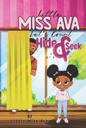 Little Miss Ava: Hide and Seek