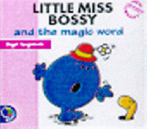 Little Miss Bossy and the Magic Word - Hargreaves, Roger