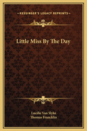 Little Miss By-The-Day