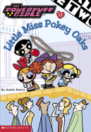 Little Miss Pokey Oaks - Dewin, Howie, and McCracken, Craig (Creator)
