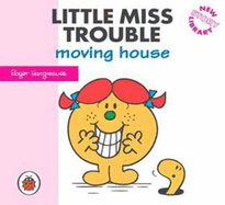 Little Miss Trouble Moving House