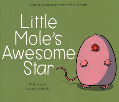 Little Mole's Awesome Star - Lim-Leh, Emily