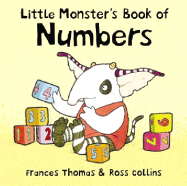 Little Monster's Book of Numbers - Thomas, Frances