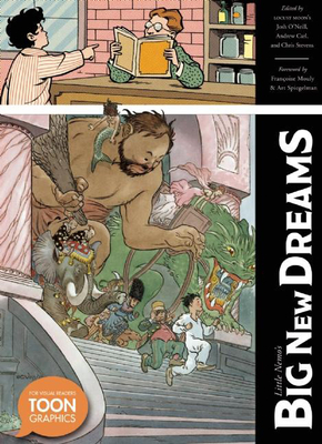 Little Nemo's Big New Dreams: A Toon Graphic - O'Neill, Josh (Editor), and Carl, Andrew (Editor), and Stevens, Chris (Editor)