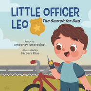 Little Officer Leo: The Search for Dad