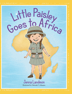 Little Paisley Goes to Africa