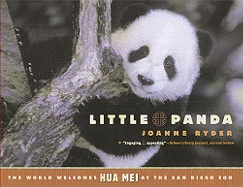 Little Panda: The World Welcomes Hua Mei at the San Diego Zoo