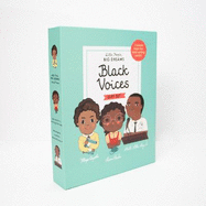 Little People, BIG DREAMS: Black Voices: 3 books from the best-selling series! Maya Angelou - Rosa Parks - Martin Luther King Jr.