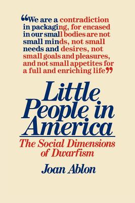 Little People in America - Ablon, Joan, and Unknown