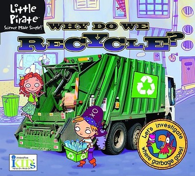 Little Pirate: Why Do We Recycle? Science Made Simple! - Ikids