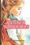 Little Prayer Warriors
