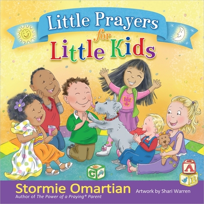Little Prayers for Little Kids - Omartian, Stormie, and Warren, Shari
