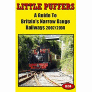 Little Puffers: A Guide to Britain's Narrow Gauge Railways