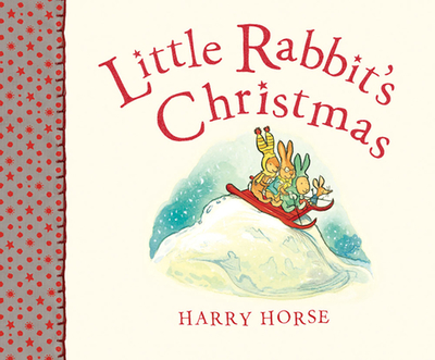 Little Rabbit's Christmas - Horse, Harry
