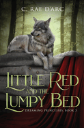 Little Red and the Lumpy Bed