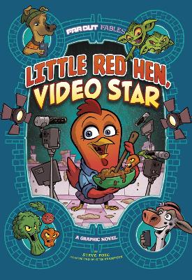 Little Red Hen, Video Star: A Graphic Novel - Foxe, Steve