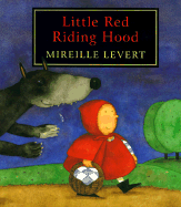 Little Red Riding Hood - LeVert, Mireille