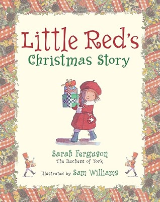 Little Red's Christmas Story - Ferguson, Sarah