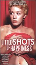 Little Shots of Happiness - Todd Verow
