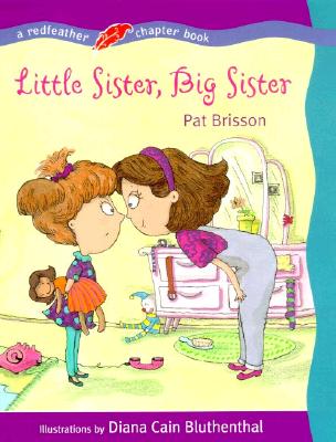 Little Sister, Big Sister - Brisson, Pat