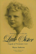 Little Sister: Tragedy of Premature Love