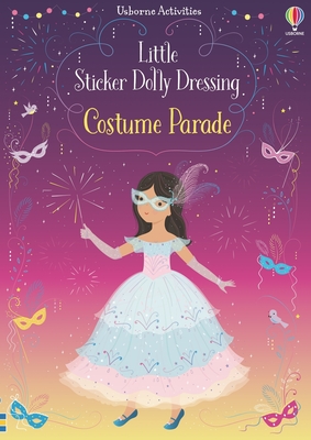 Little Sticker Dolly Dressing Costume Parade - Watt, Fiona