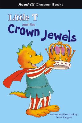 Little T and the Crown Jewels - 