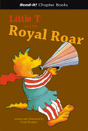 Little T and the Royal Roar