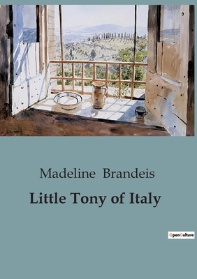 Little Tony of Italy - Brandeis, Madeline