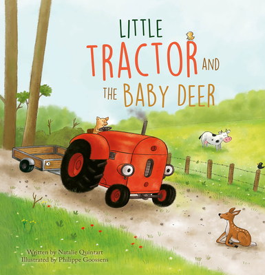 Little Tractor and the Baby Deer - Quintart, Natalie