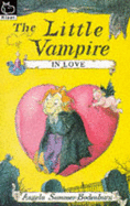 Little Vampire in Love - Sommer-Bodenberg, Angela
