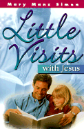 Little Visits with Jesus