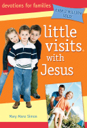 Little Visits with Jesus - Simon, Mary Manz, Dr.