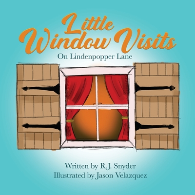 Little Window Visits: on Lindenpopper Lane - Snyder, R J