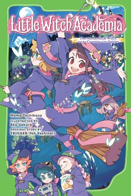 Little Witch Academia: The Nonsensical Witch and the Country of the Fairies - Tachibana, Momo, and Uekura, Eku, and Trigger